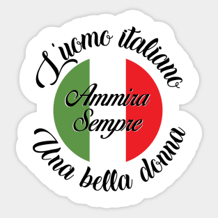 L'uomo italiano ammira sempre le belle donne Sticker